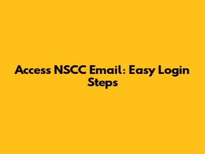 Access NSCC Email: Easy Login Steps