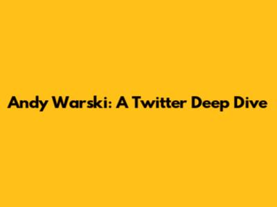 Andy Warski: A Twitter Deep Dive