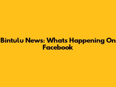 Bintulu News: What's Happening On Facebook