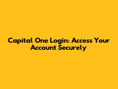 Capital One Login: Access Your Account Securely