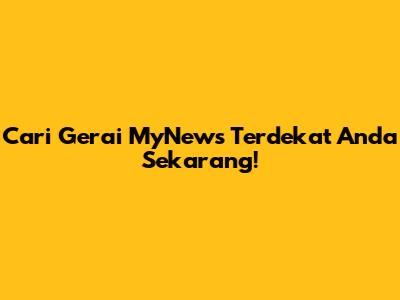Cari Gerai MyNews Terdekat Anda Sekarang!