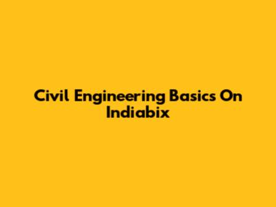 Civil Engineering Basics On Indiabix
