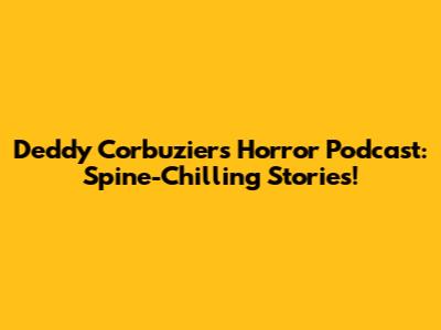 Deddy Corbuzier's Horror Podcast: Spine-Chilling Stories!