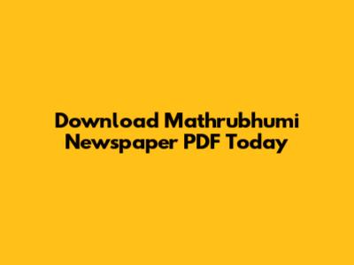 Download Mathrubhumi Newspaper PDF Today