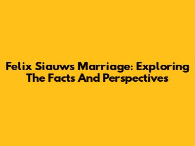 Felix Siauw's Marriage: Exploring The Facts And Perspectives