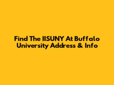 Find The IISUNY At Buffalo University Address & Info