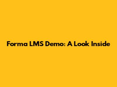 Forma LMS Demo: A Look Inside