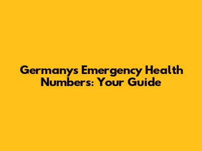 Germany's Emergency Health Numbers: Your Guide