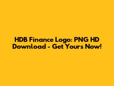 HDB Finance Logo: PNG HD Download - Get Yours Now!