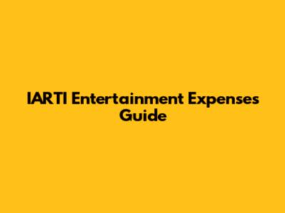 IARTI Entertainment Expenses Guide