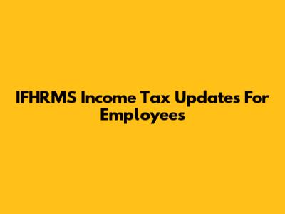 IFHRMS Income Tax Updates For Employees