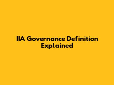 IIA Governance Definition Explained