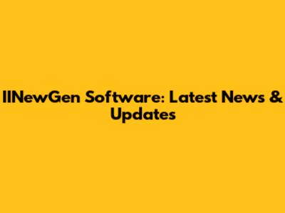 IINewGen Software: Latest News & Updates