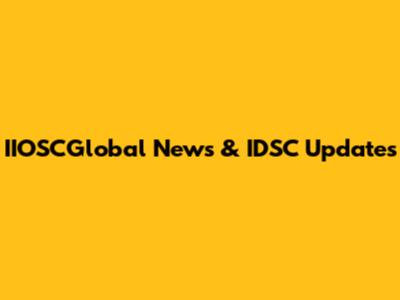 IIOSCGlobal News & IDSC Updates