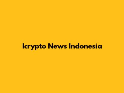 Icrypto News Indonesia