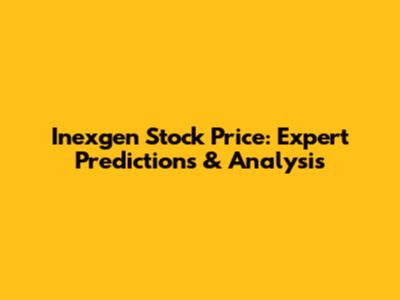Inexgen Stock Price: Expert Predictions & Analysis