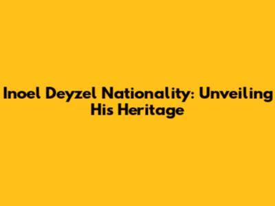 Inoel Deyzel Nationality: Unveiling His Heritage