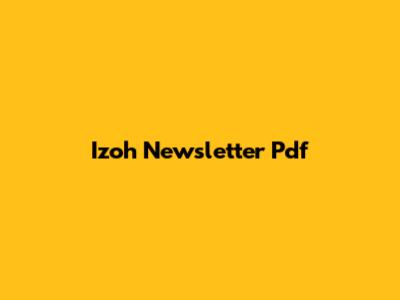 Izoh Newsletter Pdf