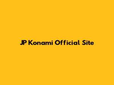 JP Konami Official Site