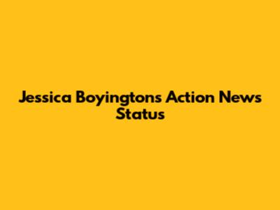 Jessica Boyington's Action News Status