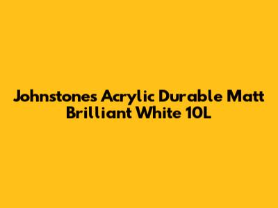 Johnstone's Acrylic Durable Matt Brilliant White 10L