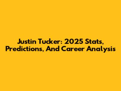 Justin Tucker: 2025 Stats, Predictions, And Career Analysis