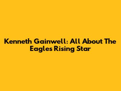 Kenneth Gainwell: All About The Eagles' Rising Star