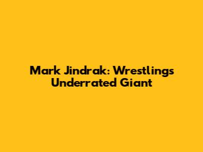 Mark Jindrak: Wrestling's Underrated Giant
