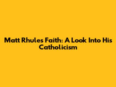 Matt Rhule's Faith: A Look Into His Catholicism