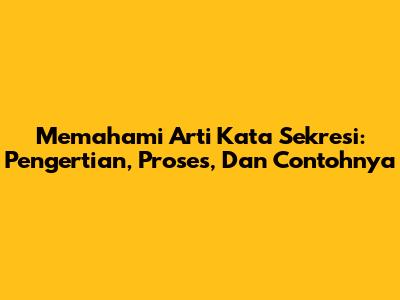 Memahami Arti Kata Sekresi: Pengertian, Proses, Dan Contohnya