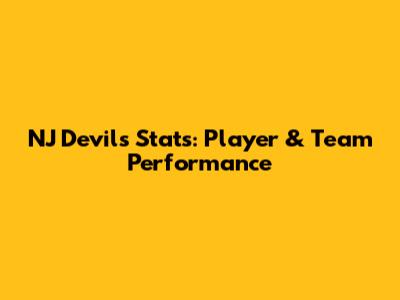 NJ Devils Stats: Player & Team Performance