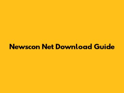 Newscon Net Download Guide