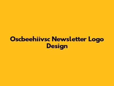 Oscbeehiivsc Newsletter Logo Design