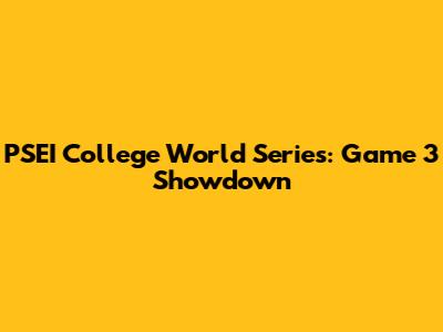 PSEI College World Series: Game 3 Showdown