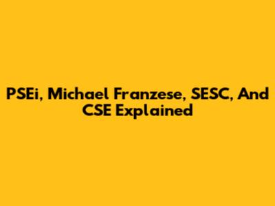 PSEi, Michael Franzese, SESC, And CSE Explained