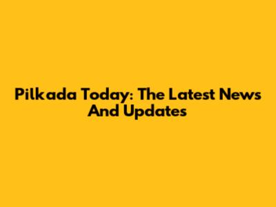 Pilkada Today: The Latest News And Updates