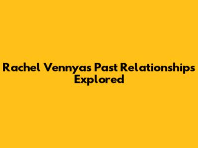 Rachel Vennya's Past Relationships Explored