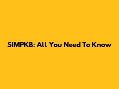 SIMPKB: All You Need To Know