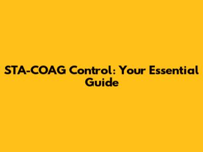 STA-COAG Control: Your Essential Guide