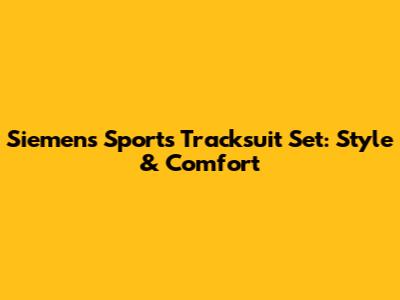 Siemens Sports Tracksuit Set: Style & Comfort
