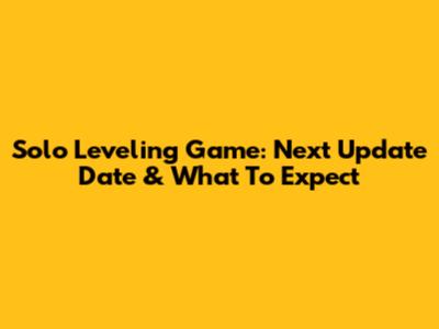 Solo Leveling Game: Next Update Date & What To Expect