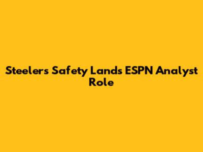 Steelers Safety Lands ESPN Analyst Role