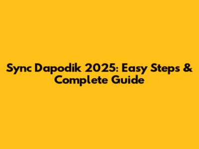 Sync Dapodik 2025: Easy Steps & Complete Guide