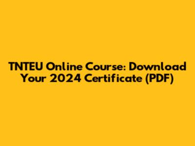 TNTEU Online Course: Download Your 2024 Certificate (PDF)