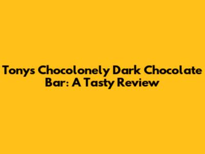 Tony's Chocolonely Dark Chocolate Bar: A Tasty Review