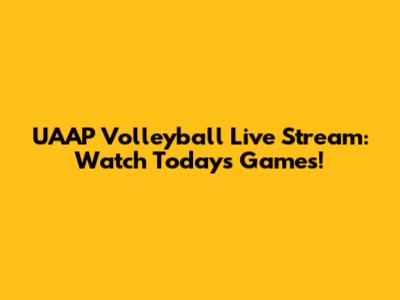 UAAP Volleyball Live Stream: Watch Today's Games!