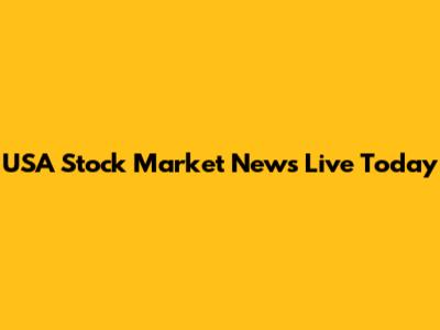 USA Stock Market News Live Today