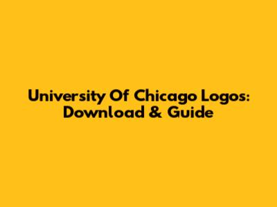 University Of Chicago Logos: Download & Guide