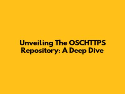 Unveiling The OSCHTTPS Repository: A Deep Dive