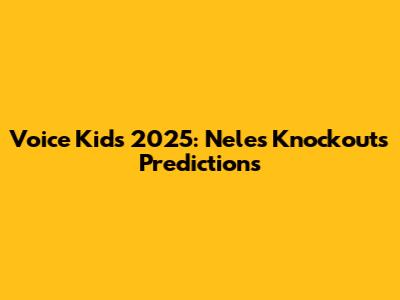 Voice Kids 2025: Nele's Knockouts Predictions